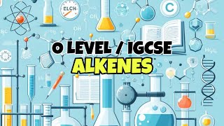 Alkenes  Organic Chemistry O level  IGCSE  Crash Course 4 [upl. by Portia294]