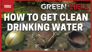 Green Hell  How to craft clean water early game [upl. by Constantia902]