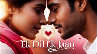 Ek Dil Ek Jaan II New Song Video II Official Music Video II Love Song II Beatz Buoy Music [upl. by Levon]