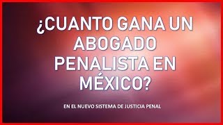 ¿Cuanto gana un abogado en México  TU ABOGADO VIRTUAL [upl. by Edin598]