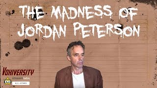 The Madness Of Jordan Peterson [upl. by Cotter]