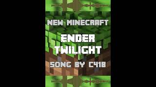 New Minecraft Song by C418 Created with AI  ENDER TWILIGHT [upl. by Yedrahs304]