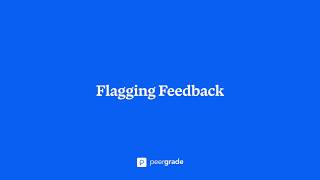 Flagging Feedback [upl. by Yelnet543]