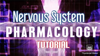 Part21 Nervous System Pharmacology  Pharma Tutorial [upl. by O'Rourke]