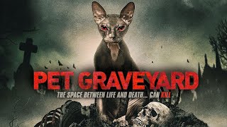 Pet Graveyard 2019  Full Horror Movie  Rita Di Tuccio  Mike Kelson  Georgina Jane [upl. by Buyer]