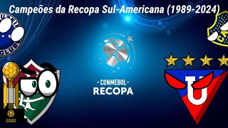 CAMPEÕES da Recopa SULAMERICANA 19892024 [upl. by Lybis356]