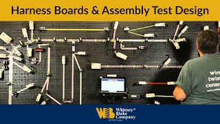 Harness Boards amp Assembly Test Design at Whitney Blake Company [upl. by Derman]