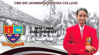 Head Prefect of CMS Sri Jayawardenapura College [upl. by Flam]