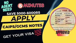 How to apply CAIPSGCMS notes online  How To Apply Caips Notes for Canada [upl. by Ashwell557]