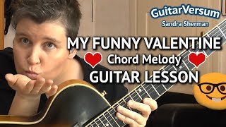 MY FUNNY VALENTINE  GUITAR LESSON  Chord Melody Tutorial  TAB [upl. by Nash]