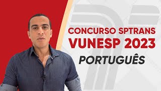 CONCURSO SPTRANS 2023  PORTUGUÊS VUNESP [upl. by Quartana952]