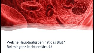 Blut  Welche Aufgaben hat das Blut [upl. by Kuhlman]