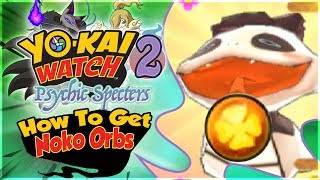 How To Find ALL 8 Noko Orbs in Yokai Watch 2 Psychic Specters [upl. by Helbon]