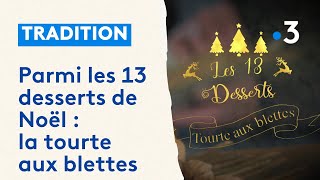 Les treize desserts de Noël  la préparation de la tourte aux blettes [upl. by Margaretta]