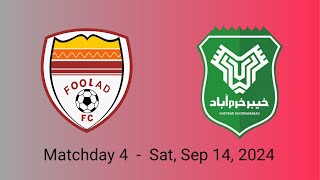 Foolad 1 VS kheybar 1 highlights  Persian Gulf Pro League 2425 Week 4 [upl. by Aioj]