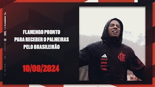 Flamengo pronto para receber o Palmeiras pelo Brasileirão [upl. by Werdna]