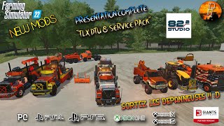 NEW MODS FS22 TLX DTU amp TLX SERVICE PACK  SORTEZ LES DEPANNEUSES SUR CONSOLE  D [upl. by Ahter]