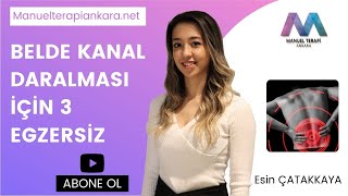 Manuel Terapi Belde Kanal Daralması İçin Uygulanacak 3 Egzersiz [upl. by Anehta131]