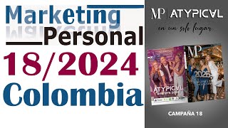 CATÁLOGO MARKETING PERSONAL y ATYPICAL 18  2024 COLOMBIA [upl. by Lirbij349]