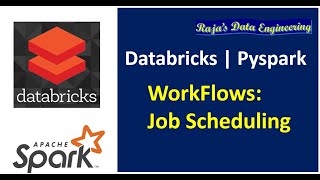 83 Databricks  Pyspark  Databricks Workflows Job Scheduling [upl. by Artina987]