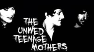 The Unwed Teenage Mothers  Oh Girl demo [upl. by Goodill]