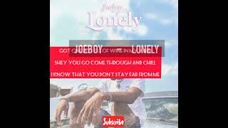 Joeboy  Lonely Official Lyrics Video [upl. by Ymirej]