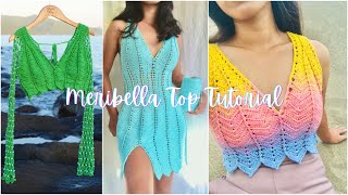 MERIBELLA CROCHET TOP TUTORIAL for all sizes [upl. by Begga614]