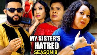 MY SISTERS HATRED SEASON 8 New Trending MovieChineye Uba ampFlashboy 2023 Latest Nigerian [upl. by Egiedan]