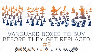 Vanguard Boxes To Buy Before They Get Replaced 5  Grand Alliance Order [upl. by Anitnauq]