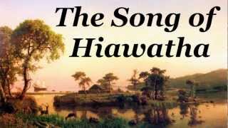 The Song of Hiawatha by Henry Wadsworth Longfellow  FULL Audio Book [upl. by Yasnil]