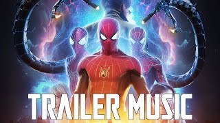 SPIDERMAN No Way Home Teaser Trailer Music  EPIC VERSION [upl. by Eseilenna599]