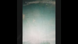 Misanthripe – Prologue [upl. by Neros]