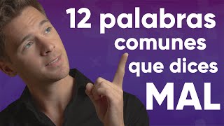 12 palabras comunes que pronuncias mal en INGLÉS 😰 [upl. by Novikoff]