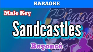 Sandcastles by Beyoncé Karaoke  Male Key [upl. by Eisdnyl136]