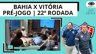 BAHIA X VITÓRIA  CLÁSSICO NA FONTE NOVA 22° RODADA NO BRASILEIRÃO [upl. by Dnartreb188]