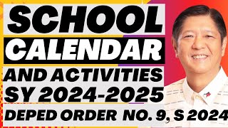 SCHOOL CALENDAR AND ACTIVITIES SY 20242025  DEPED ORDER NO9 S 2024 [upl. by Adama]