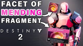 How to Get The Facet Of Mending Prismatic Fragment ► Destiny 2 [upl. by Rao]