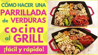 VERDURAS a la PARRILLA 🍆🥒 VERDURAS al GRILL🥕 ¡CON POCA GRASA [upl. by Atir795]