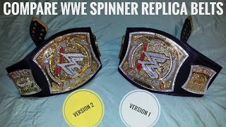 Compare Releathered Version 1 amp 2 WWE Championship Adult Spinner Replica Belts [upl. by Fabio]