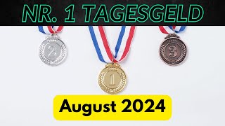 Bestes Tagesgeldkonto im August 2024 💰 Tagesgeld Vergleich 🏦 [upl. by Oluap915]