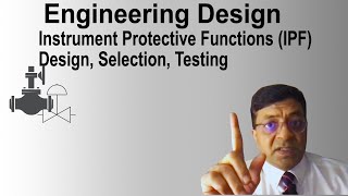 Engineering Design Instrument Protective Function IPF Design Selection Testing [upl. by Anidan]