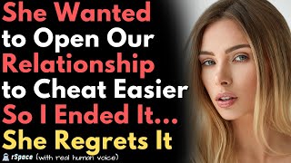 GF Regrets Wanting an Open Relationship to Justify Her Cheating Begging for Forgiveness [upl. by Amor]