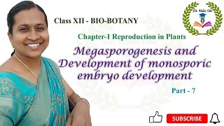 Megasporogenesis and Development of monosporic embryo development  Ch  01  Part  7 [upl. by Intruoc]