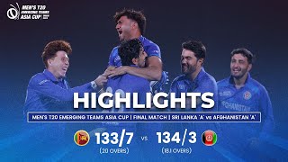 Sri Lanka A vs Afghanistan A  Mens T20 Emerging Teams Asia Cup  Final [upl. by Eisenberg]