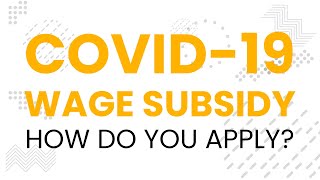 COVID19 Wage Subsidy How to apply Aug 2021 [upl. by Asum]