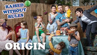 The Parents That Raise Their Kids Without ANY Rules  Raised Without Rules  FULL DOCUMENTARY Origin [upl. by Cosette]