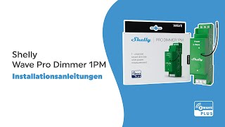 Shelly Wave Pro Dimmer 1PM  Installationsvideo DE [upl. by Whitelaw]