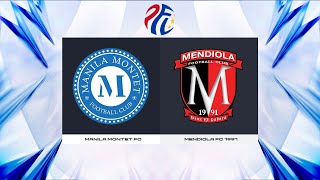 PFL Season 2024  Manila Montet FC vs Mendiola FC 1991 [upl. by Nirtiac352]