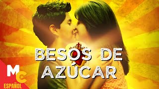 Besos de Azúcar Película Completa De Drama Y Romance En Español Latino [upl. by Eiloj]