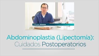 Abdominoplastia Lipectomía Cuidados postoperatorios [upl. by Anairad]